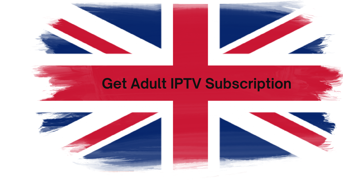 Get Adult IPTV Subscription